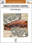 Cover icon of Full Score Urban Concerto Grosso: Score sheet music for string orchestra by Brian Balmages, intermediate skill level