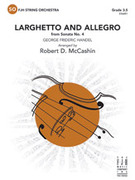 Cover icon of Full Score Larghetto and Allegro: Score sheet music for string orchestra by George Frideric Handel, intermediate skill level