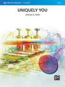 Cover icon of Uniquely You (COMPLETE) sheet music for concert band by Adrian B. Sims, intermediate skill level