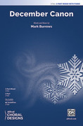 Cover icon of December Canon sheet music for choir (3-Part Mixed) by Mark Burrows, intermediate skill level