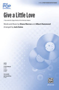 Cover icon of Give a Little Love sheet music for choir (3-Part Mixed) by Diane Warren and Albert Hammond, intermediate skill level