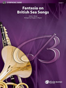 Cover icon of Fantasia on British Sea Songs sheet music for concert band (full score) by Anonymous and Douglas E. Wagner, intermediate skill level