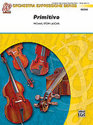 Cover icon of Primitivo sheet music for string orchestra (full score) by Michael Story, easy skill level