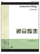 Cover icon of A Jamestown Trilogy sheet music for concert band (full score) by Gary Fagan, easy/intermediate skill level