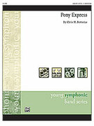 Cover icon of Pony Express sheet music for concert band (full score) by Chris M. Bernotas, easy/intermediate skill level