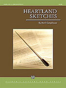 Cover icon of Heartland Sketches (COMPLETE) sheet music for concert band by Mark Camphouse, intermediate/advanced skill level