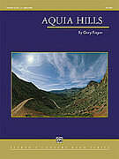 Cover icon of Aquia Hills (COMPLETE) sheet music for concert band by Gary Fagan, intermediate skill level