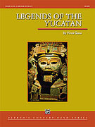 Cover icon of Legends of the Yucatan sheet music for concert band (full score) by Vince Gassi, intermediate skill level