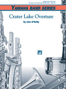 Cover icon of Crater Lake Overture (COMPLETE) sheet music for concert band by John O'Reilly, beginner skill level