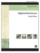 Cover icon of Highland Park Overture (COMPLETE) sheet music for concert band by Mark Williams, easy skill level