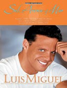 Cover icon of Sol, Arena y Mar sheet music for piano, voice or other instruments by Luis Miguel, easy/intermediate skill level