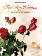 Cover icon of For My Wedding sheet music for piano, voice or other instruments by Don Henley, easy/intermediate skill level