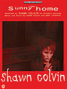 Cover icon of Sunny Came Home sheet music for piano, voice or other instruments by Shawn Colvin, easy/intermediate skill level