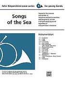 Cover icon of Songs of the Sea (COMPLETE) sheet music for concert band by Anonymous and John Kinyon, beginner skill level