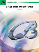Cover icon of Crestar Overture (COMPLETE) sheet music for concert band by Paul Cook, easy skill level