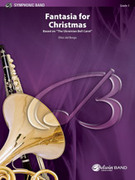 Cover icon of Fantasia for Christmas (COMPLETE) sheet music for concert band by Anonymous and Elliot Del Borgo, advanced skill level