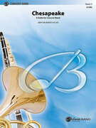 Cover icon of Chesapeake sheet music for concert band (full score) by Jerry Brubaker, easy/intermediate skill level