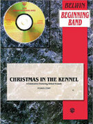Cover icon of Christmas in the Kennel (COMPLETE) sheet music for concert band by Michael Story, beginner skill level