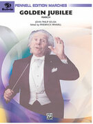 Cover icon of Golden Jubilee sheet music for concert band (full score) by John Philip Sousa, easy/intermediate skill level