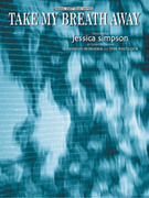 Cover icon of Take My Breath Away sheet music for piano, voice or other instruments by Jessica Simpson, easy/intermediate skill level