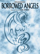 Cover icon of Borrowed Angels sheet music for piano, voice or other instruments by Diane Warren, easy/intermediate skill level