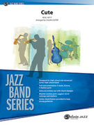 Cover icon of Cute (COMPLETE) sheet music for jazz band by Neal Hefti and Calvin Custer, easy/intermediate skill level