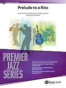 Cover icon of Prelude to a Kiss (COMPLETE) sheet music for jazz band by Duke Ellington, Irving Mills and Irving Gordon, intermediate skill level