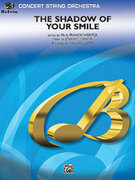 Cover icon of The Shadow of Your Smile (COMPLETE) sheet music for string orchestra by Johnny Mandel, Paul Francis Webster and Calvin Custer, intermediate skill level