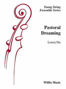 Cover icon of Pastoral Dreaming sheet music for string orchestra (full score) by Loreta Fin, easy skill level
