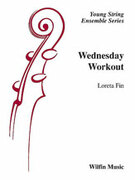 Cover icon of Wednesday Workout (COMPLETE) sheet music for string orchestra by Loreta Fin, easy skill level