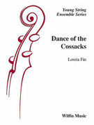 Cover icon of Dance of the Cossacks (COMPLETE) sheet music for string orchestra by Loreta Fin, easy/intermediate skill level