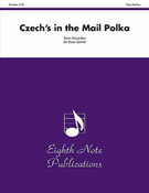 Cover icon of Czech's in the Mail Polka (COMPLETE) sheet music for brass quintet by Kevin Kaisershot, intermediate skill level