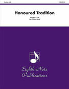 Cover icon of Honoured Tradition sheet music for concert band (full score) by Douglas Court, easy/intermediate skill level