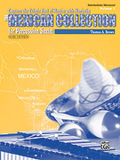 Cover icon of The Mexican Collection (COMPLETE) sheet music for percussions by Thomas A. Brown, intermediate skill level