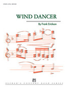 Cover icon of Wind Dancer sheet music for concert band (full score) by Frank Erickson, intermediate skill level
