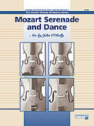 Cover icon of Mozart Serenade and Dance (COMPLETE) sheet music for string orchestra by Wolfgang Amadeus Mozart, classical score, beginner skill level
