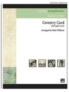 Cover icon of Coventry Carol (COMPLETE) sheet music for concert band by Mark Williams, classical score, easy skill level
