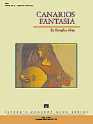 Cover icon of Canarios Fantasia sheet music for concert band (full score) by Douglas Akey, intermediate skill level