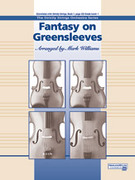 Cover icon of Fantasy on Greensleeves sheet music for string orchestra (full score) by Mark Williams, beginner skill level