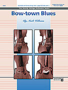 Cover icon of Bow-town Blues (COMPLETE) sheet music for string orchestra by Mark Williams, easy skill level