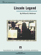 Cover icon of Lincoln Legend sheet music for concert band (full score) by William G. Harbinson, intermediate skill level