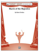 Cover icon of March of the Majestics (COMPLETE) sheet music for concert band by Robert Sheldon, beginner skill level