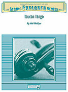 Cover icon of Toucan Tango sheet music for string orchestra (full score) by Bob Phillips, easy skill level