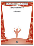 Cover icon of Hanukkah Is Here sheet music for concert band (full score) by Scott Watson, beginner skill level