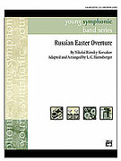Cover icon of Russian Easter Overture (COMPLETE) sheet music for concert band by Nikolai Rimsky-Korsakov and Nikolai Rimsky-Korsakov, classical score, intermediate skill level