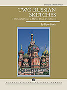 Cover icon of Two Russian Sketches (COMPLETE) sheet music for concert band by Dave Black, intermediate skill level