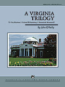 Cover icon of A Virginia Trilogy sheet music for concert band (full score) by John O'Reilly, intermediate skill level