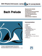 Cover icon of Bach Prelude sheet music for concert band (full score) by Anonymous and John Kinyon, classical score, beginner skill level