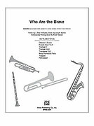 Cover icon of Who Are the Brave (COMPLETE) sheet music for Choral Pax by Anonymous, Joseph M. Martin and J. Paul Williams, easy/intermediate skill level