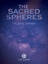 The Sacred Spheres concert band sheet music